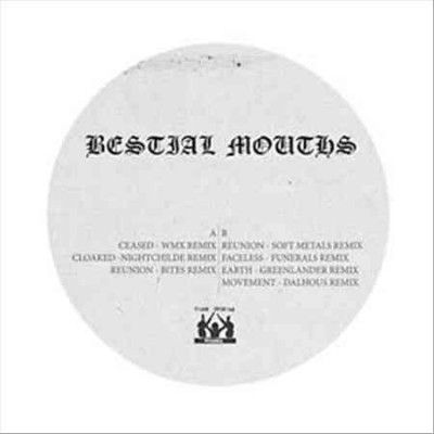 Bestial Mouths - Remixes (Vinyl)