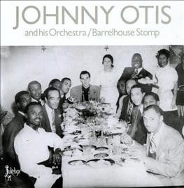 Johnny Otis - Barrelhouse Stomp (Vinyl)