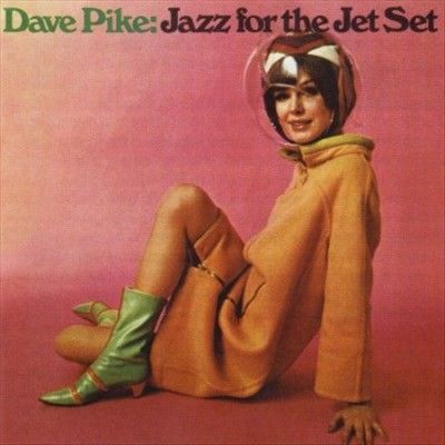 Dave Pike - Jazz For The Jet Set (Vinyl)