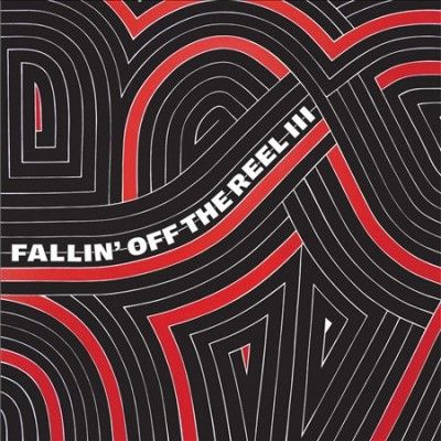 Various - Fallin Off The Reel Vol Iii &amp; Iv (Vinyl)