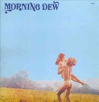 Morning Dew - Morning Dew At Last (Vinyl)