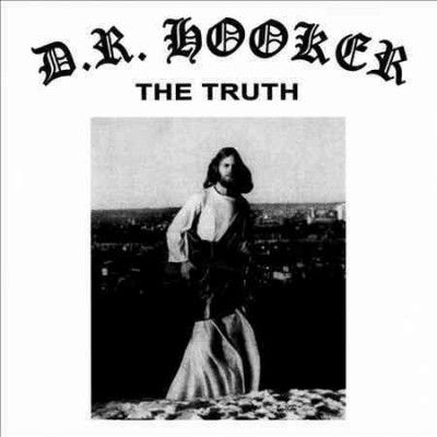 D.R. Hooker - Truth (Vinyl)