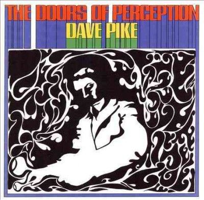 Dave Pike - Doors Of Perception (Vinyl)