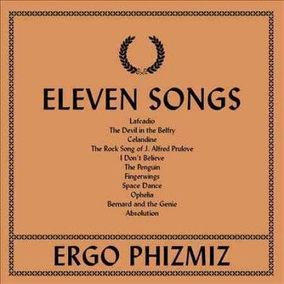 Ergo Phizmiz - Eleven Songs (Vinyl)