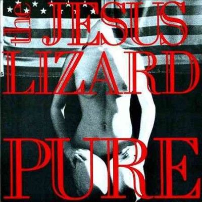 Jesus Lizard - Pure (Vinyl)