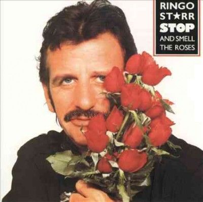 Ringo Starr - Stop And Smell The Roses (Vinyl)