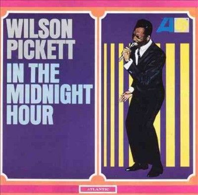Wilson Pickett - In The Midnight Hour (Vinyl)