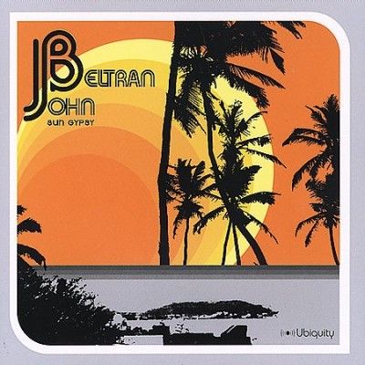 John Beltran - Sun Gypsy (Vinyl)