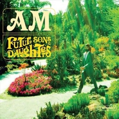 Am - Future Sons &amp; Daughters (Vinyl)