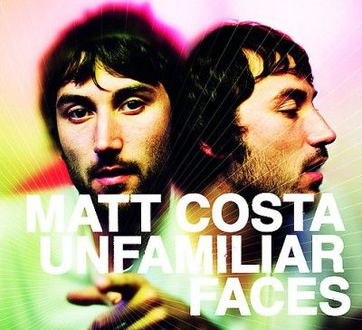 Matt Costa - Unfamiliar Faces (Vinyl)