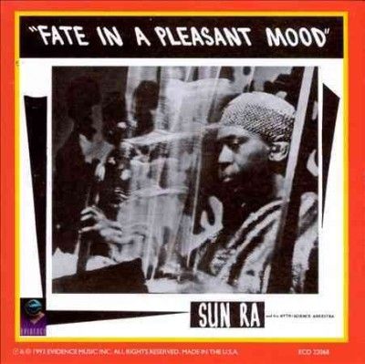 Sun Ra - Fate In A Pleasant Mood (Vinyl)