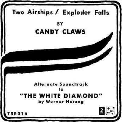Candy Claws - Two Airships/exploder Falls (Vinyl)