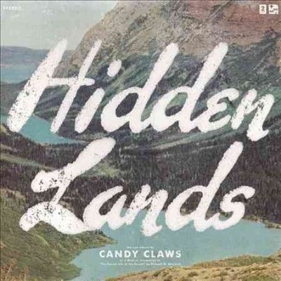 Candy Claws - Hidden Lands (Vinyl)
