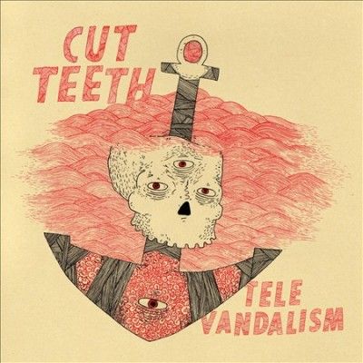 Cut Teeth - Televandalism (Vinyl)