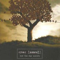 Greg Laswell - How The Day Sounds (CD)