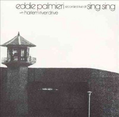 Eddie Palmieri - With Harlem River Drive: Live At Sing (Vinyl)