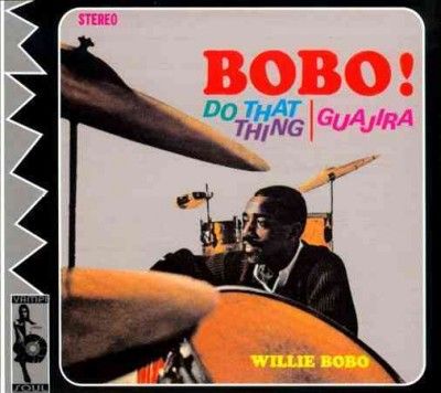 Willie Bobo - Do That Thing (Vinyl)