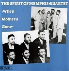 Spirit Of Memphis Qt - When Mother's Gone (Vinyl)