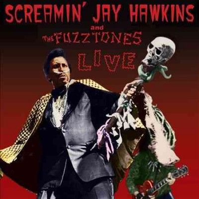 Screamin' J Hawkins - Live: Screamin Jay Hawkins &amp; The Fuzz (Vinyl)