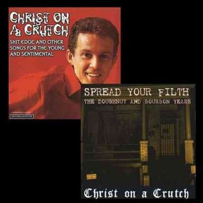 Christ On A Crutch - Spread Your Filth: Doughnut &amp; Bourbon (Vinyl)