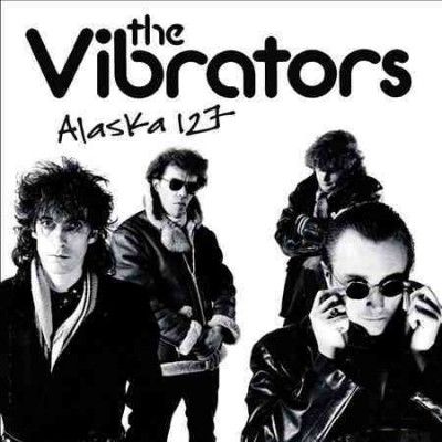 Vibrators - Alaska 127 (Vinyl)