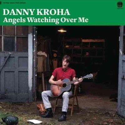 Danny Kroha - Angels Watching Over Me (Vinyl)