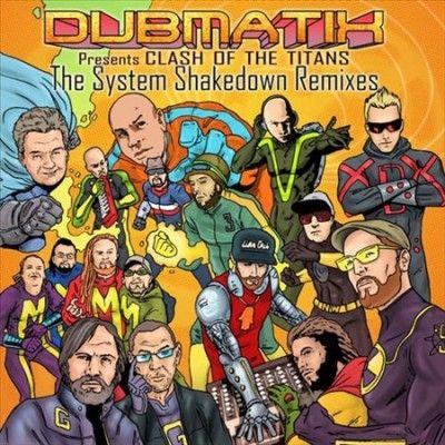 Dubmatix - Clash Of The Titans: System Shakedown (Vinyl)
