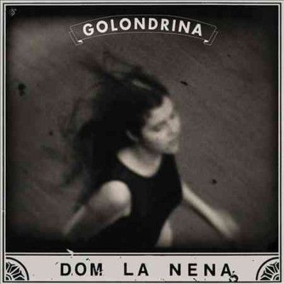 Dom La Nena - Golondrina (Vinyl)
