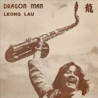 Leong Lau - Dragon Man (Vinyl)