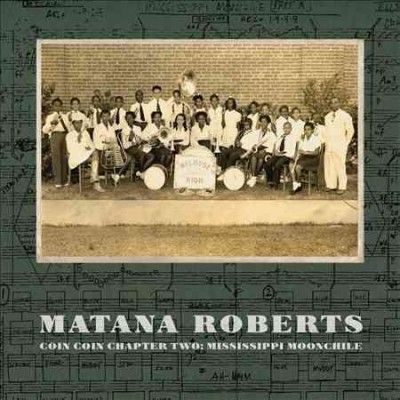 Matana Roberts - Coin Coin Chapter Two: Mississippi Moo (Vinyl)