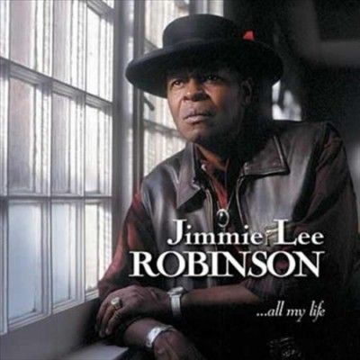 Jimmie Lee Robinson - All My Life (Vinyl)