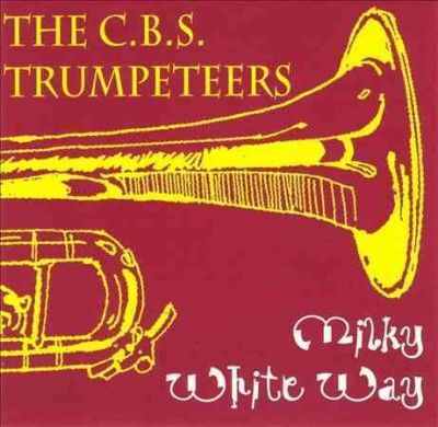 Trumpeteers - Milky White Way (1947 - 54) (Vinyl)