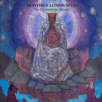 Montibus Communitas - Pilgrim To The Absolute (Vinyl)