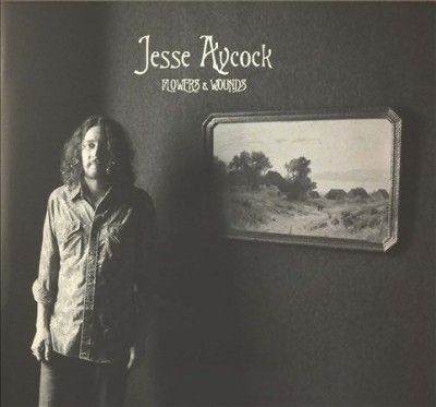 Jesse Aycock - Flowers &amp; Wounds (Vinyl)