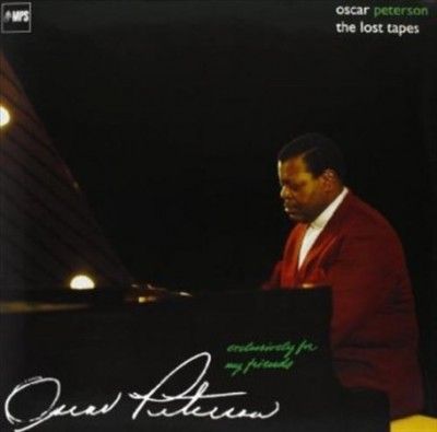 Oscar Peterson - Exclusively For My Friends: Lost Tapes (Vinyl)