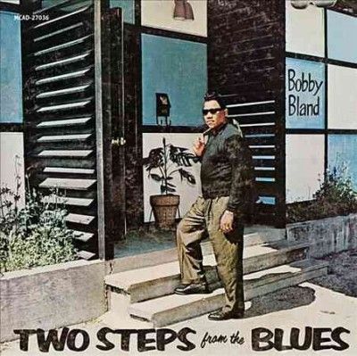 Bobby Bland - Two Steps From The Blues (Vinyl)