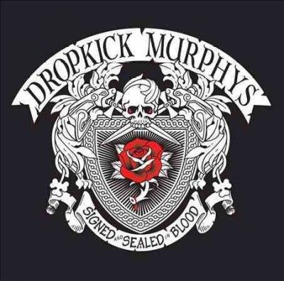 Dropkick Murphys - Signed And Sealed In Blood (Vinyl)