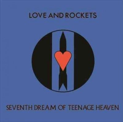 Love And Rockets - Seventh Dream Of Teenage Heaven (Vinyl)