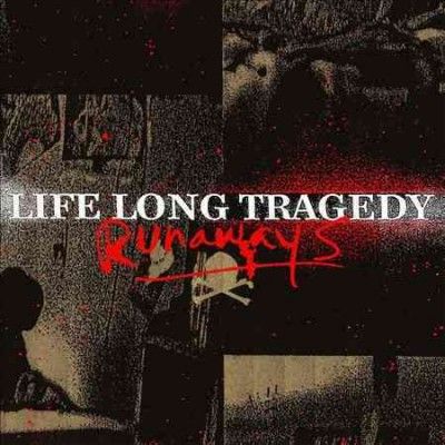 Life Long Tragedy - Runaways (Vinyl)