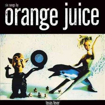 Orange Juice - Texas Fever (Vinyl)
