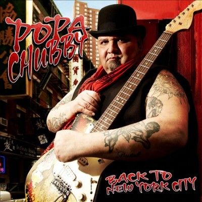 Popa Chubby - Back To New York City (Vinyl)