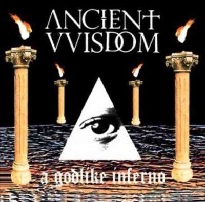 Ancient Wisdom - Godlike Inferno (Vinyl)