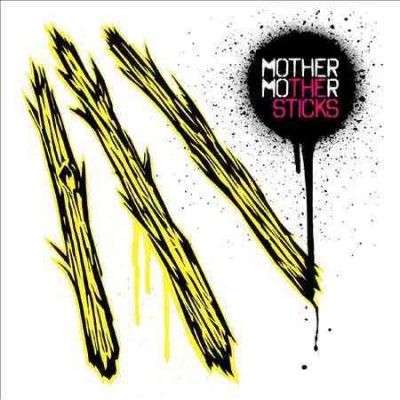 Mother Mother - The Sticks (Vinyl)
