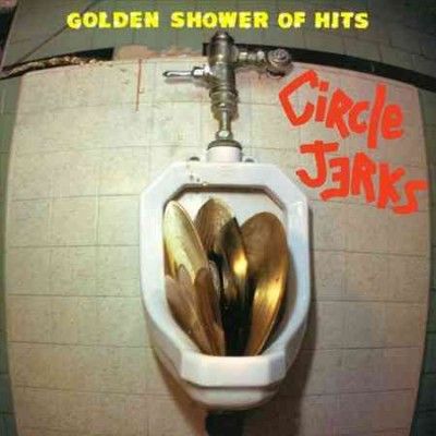 Circle Jerks - Golden Shower Of Hits (Vinyl)