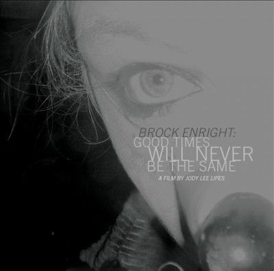 Brock Enright - Brock Enright: Good Times Will Never B (Vinyl)
