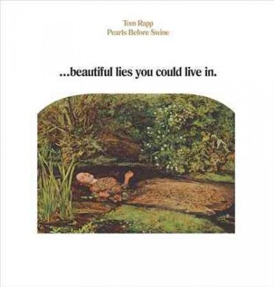 Tom Rapp - Beautiful Lies You Could Live In (Vinyl)