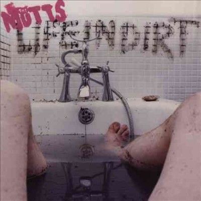 Mutts - Life In Dirt (Vinyl)