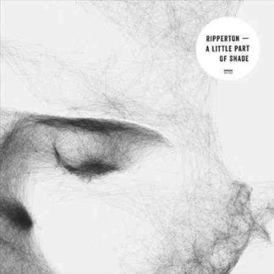Ripperton - Little Part Of Shade (Vinyl)