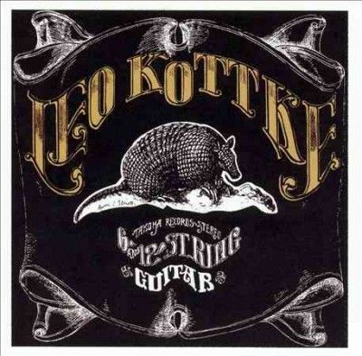Leo Kottke - 6 And 12 String Guitar (Vinyl)