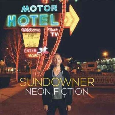 Sundowner - Neon Fiction (Vinyl)